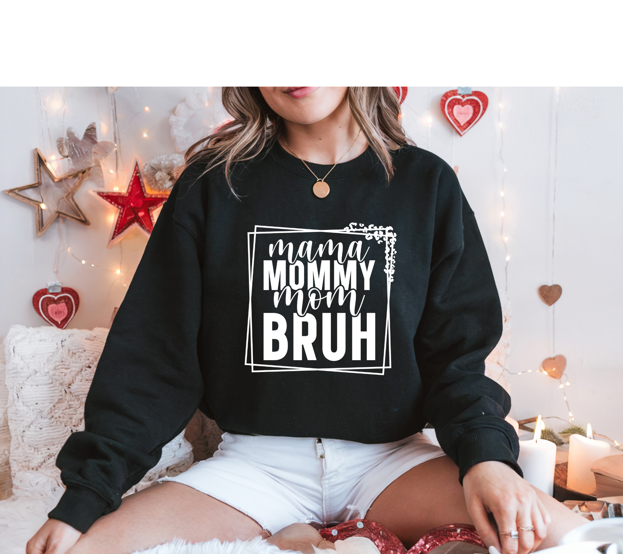 mama MOMMY mom BRUH