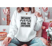 Because mama runs the shitshow