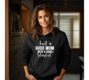 Just a GOOD MOM